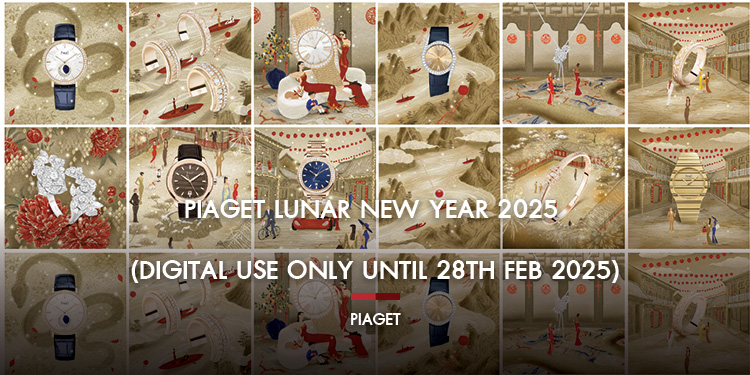 Piaget Lunar New Year 2025 (DIGITAL USE ONLY until 28th Feb 2025)