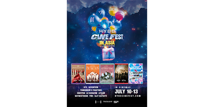 SF CINEMA ผนึก HYBE และ Trafalgar เสิร์ฟความฟิน จากศิลปิน เค-ป๊อป ระดับโลก “HYBE CINE FEST IN ASIA”  เตรียมระเบิดความมันส์ครั้งแรกในไทย !!!