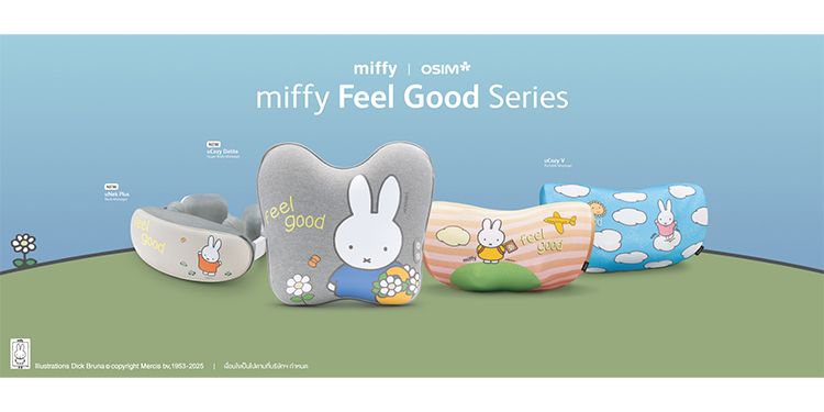 หยุดพัก เติมพลัง สัมผัส “Feel Good” Moment ได้ทุกวัน  เมื่อ OSIM จับมือ Miffy เปิดตัวคอลเลกชันสุดน่ารัก เติมความสุขและความผ่อนคลาย ด้วยสินค้าคุณภาพระดับโลก