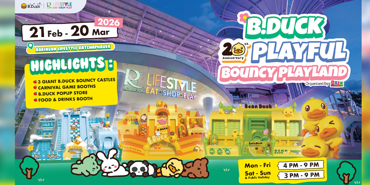 โรบินสันไลฟ์สไตล์ ปักหมุดแลนด์มาร์ก ร่วมฉลอง 20 ปี ของ B.Duck 20th Playful Bouncy Playland
