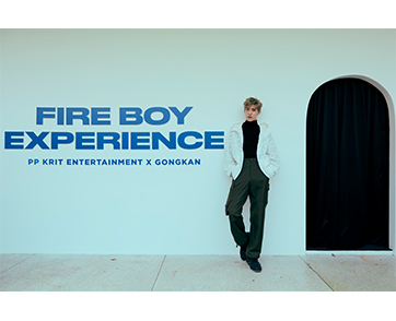 “พีพี กฤษฏ์” ชวนแฟน ๆ เปิดประสบการณ์ใหม่ใน FIRE BOY Experience