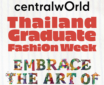 เซ็นทรัลเวิลด์ เปิดรันเวย์ "centralwOrld Thailand Graduate Fashion Week 2024" ชวน DICE และ ไมกี้ ปณิธาณ ร่วมคอลแลบส์มิวสิกโชว์