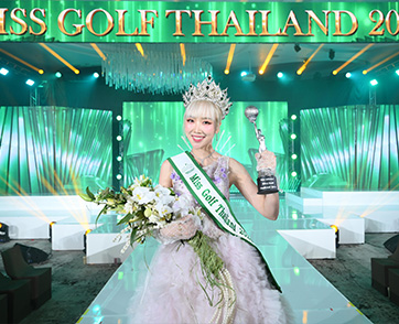 “ภิม - ภิมพญา” สาวงามผู้คว้ามงกุฎ Miss Golf Thailand คนแรกของไทย...สวย เก่ง สมมง