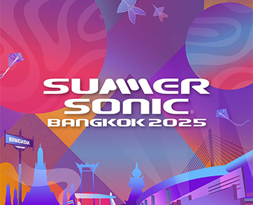 ยืนหนึ่งทุกไลน์อัป! SUMMER SONIC BANGKOK พร้อมเดือดแล้ว! 2 วัน 2 เวที!  23-24 สิงหาคม 2568 นี้