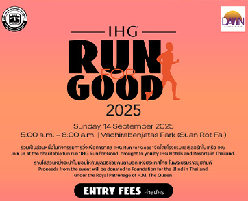 “IHG RUN FOR GOOD 2025” ระดมทุนให้มูลนิธิคนตาบอดแห่งประเทศไทย ในพระบรมราชูปถัมภ์ ให้แสงส่องสว่างทุกก้าว ให้ทุกเสียงมีความหมาย